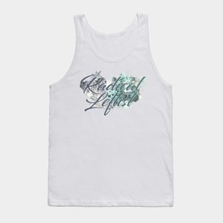 Radical Leftist Tank Top